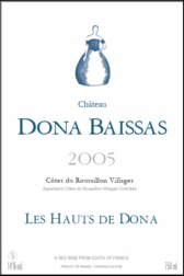 Ctes du Roussillon Villages Rouge - Chteau DONA BAISSAS - LES HAUTS DE DONA 2005