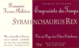 Vin de Pays Catalan Rouge - Domaine FERRER RIBIERE - SYRAHNOSAURUS REX 2008